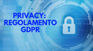 Privacy Regolamento GDPR